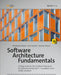 Software Architecture Fundamentals: A Study Guide for the Certified Professional for Software Architecturea a Foundation Level a Isaqb Compliant