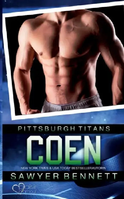 Coen (Pittsburgh Titans Team Teil 4) by Sawyer Bennett