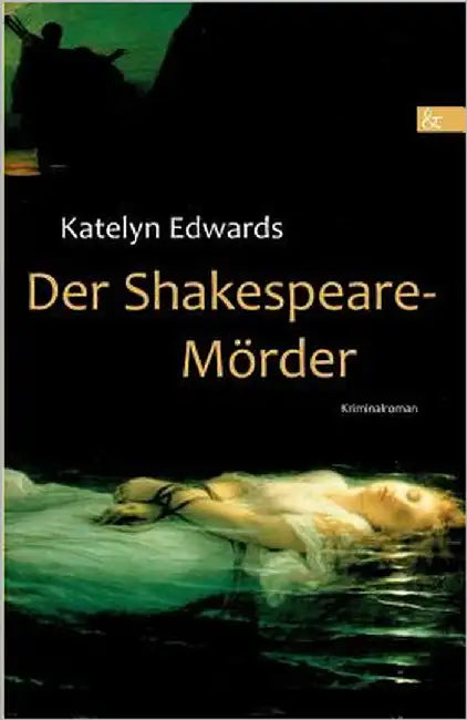 Der Shakespeare-Mörder: Kriminalroman by Edwards, Katelyn