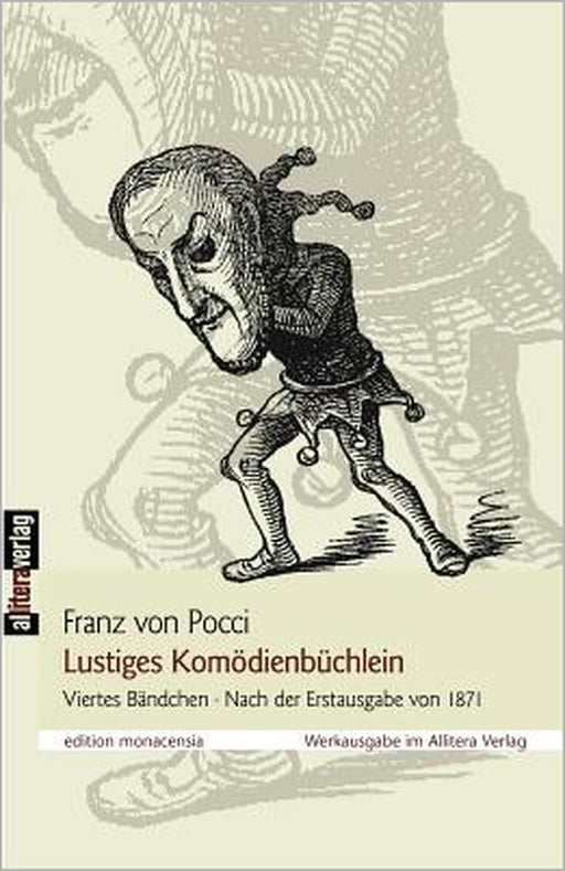 Lustiges Komödienbüchlein: Viertes Bändchen. Nach der Erstausgabe von 1871 by Franz Von Pocci