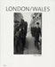 Robert Frank: London/Wales by Robert Frank