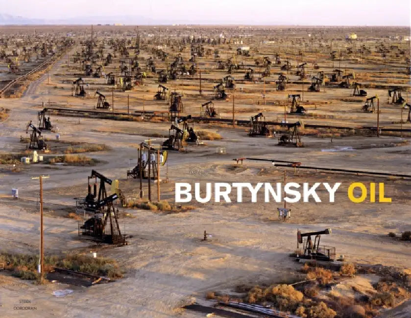 Edward Burtynsky: Oil by Edward Burtynsky, Paul Roth, Michael Mitchell