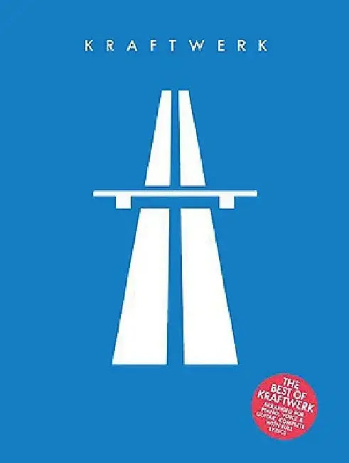 The Best of Kraftwerk by Kraftwerk