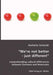 "We're not better - just different": comprehending cultural differences between Germans and Americans by Nathalie Schmidt