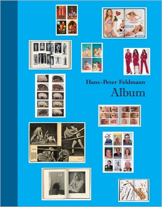 Hans-Peter Feldmann: Album by Hans-Peter Feldmann