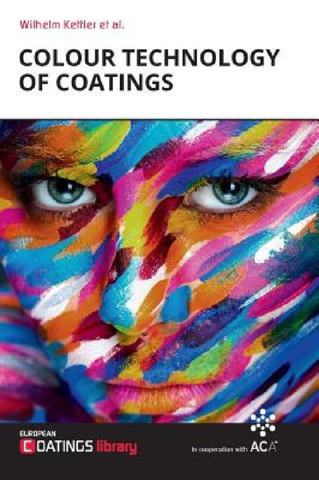 Colour Technology of Coatings by Wilhelm Kettler
