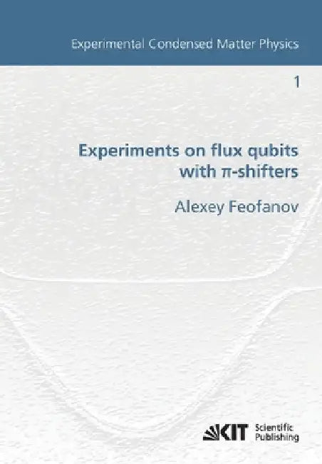 Experiments on flux qubits with pi-shifters by Alexey Feofanov