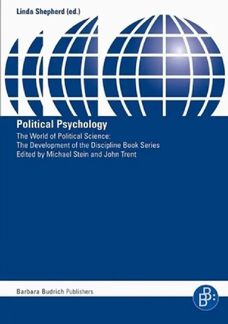 Political Psychology by Linda Shepherd