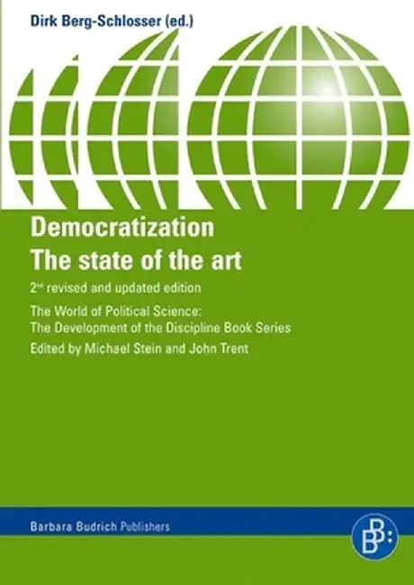 Democratization: The State of the Art by Dirk Berg-Schlosser