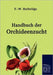 Handbuch der Orchideenzucht by Burbridge, F. -W