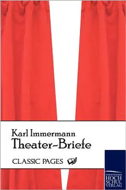 Theater-Briefe by Immermann, Karl