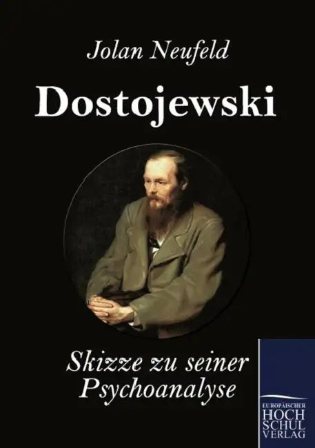 Dostojewski by Jolan Neufeld