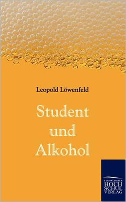 Student und Alkohol by Leopold Löwenfeld