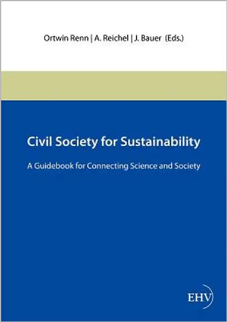 Civil Society for Sustainability by Renn, Ortwin