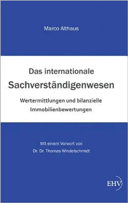 Das Internationale Sachverstandigenwesen by Althaus, Marco