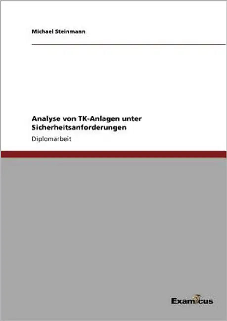 Analyse von TK-Anlagen unter Sicherheitsanforderungen by Steinmann, Michael
