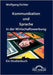 Kommunikation und Sprache in der Wirtschaftswerbung: Ein Studienbuch by Eichler, Wolfgang