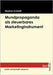 Mundpropaganda als steuerbares Marketinginstrument by Schmidt, Stephan