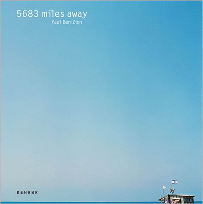 5683 Miles Away by Yael Ben-Zion, Joanna Lehan