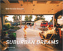Suburban Dreams by Beth Yarnelle Edwards, Christoph Tannert, Robert Evren