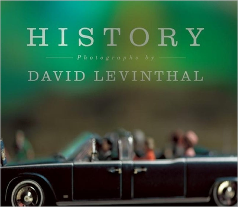 History by David Levinthal, Lisa Hostetler, Dave Hickey