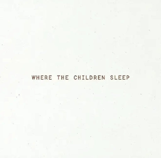 Where the Children Sleep by Magnus Wennman