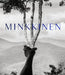 Minkkinen by Arno Rafael Minkkinen