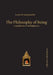 The Philosophy of Being: A Synthesis of Metaphysics by Louis de Raeymaeker