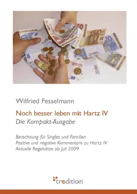 Noch Besser Leben Mit Hartz IV by Wilfried Fesselmann