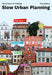 Slow Urban Planning: The Future of Tribsees by Ton Matton