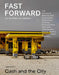 Fast Forward: Magazine on Cities and the Future No. 1: Cash and the City by Nadin Heinrich