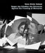 Gegen Das Erkalten Des Erinnerns / Against the Freezing of Memories by Hans Dieter Schaaal
