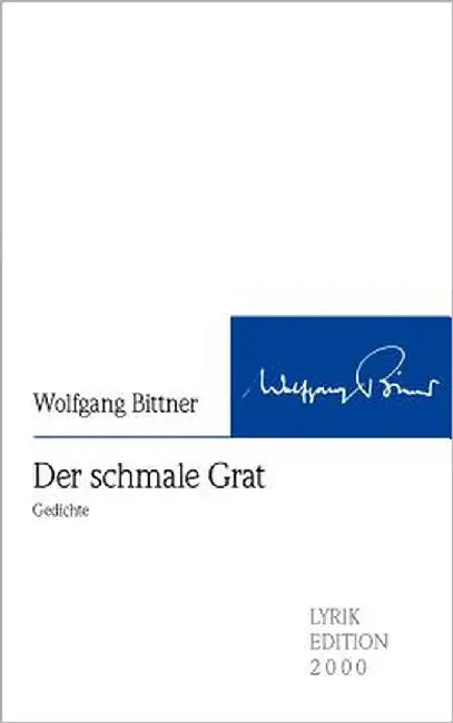Der schmale Grat: Gedichte by Bittner, Wolfgang