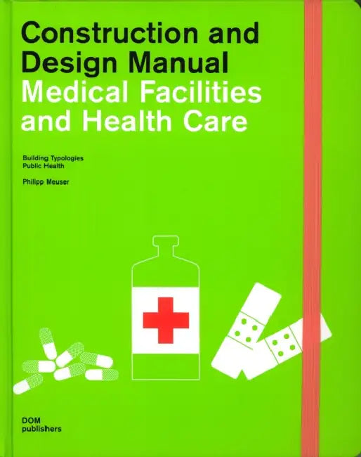 Medical Facilities by Philipp Meuser