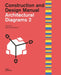 Architectural Diagrams 2: Construction and Design Manual by Miyoung Pyo