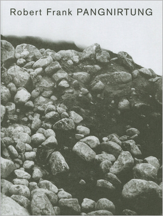 Robert Frank: Pangnirtung by Robert Frank