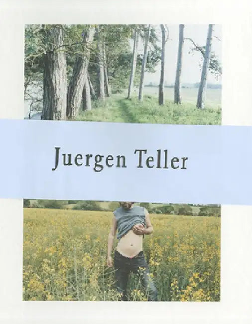 Juergen Teller: The Keys to the House by Juergen Teller