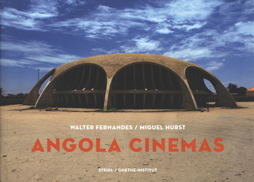 Walter Fernandes: Angola Cinema: A Fiction of Freedom by Walter Fernandez
