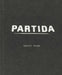 Robert Frank: Partida by Robert Frank