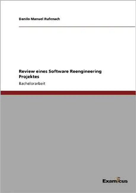Review eines Software Reengineering Projektes by Rufenach, Danilo Manuel