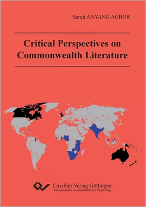 Critical Perspectives on Commenwealth Literature by Sarah Anyang Agbor