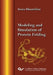 Modeling and Simulation of Protein Folding by Anna Shumilina