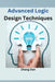 Advanced Logic Design Techniques by Zhang Dan