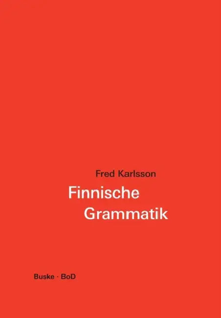 Finnische Grammatik by Fred Karlsson