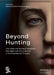 Beyond Hunting: The »Man the Hunter« Research Paradigm and the Evolution of Archaeological Thought by Leiza - Leibniz-zentrum Fur Archaologie