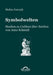Symbolwelten: Studien zu "Caliban über Setebos by Stefan Jurczyk