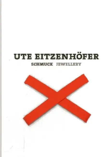 Ute Eitzenhöfer: Schmuck Jewellery by Cornelie Holzach