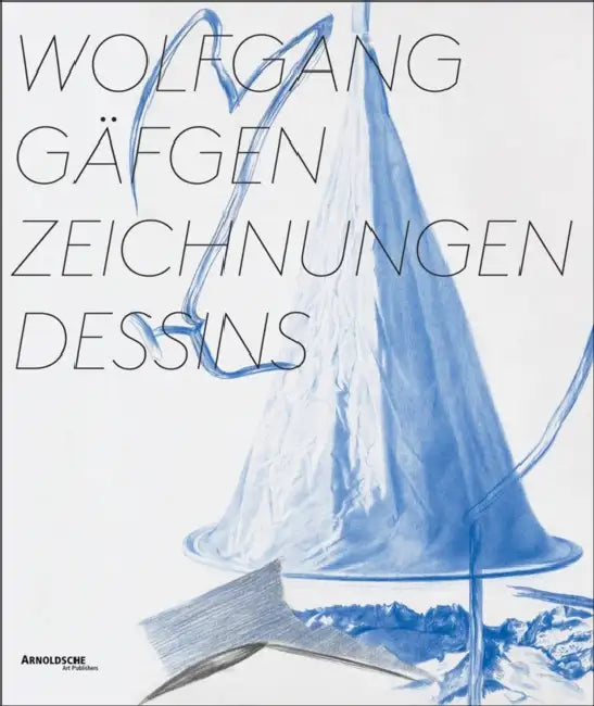 Wolfgang Gäfgen: Zeichnungen / Dessins by Nils Büttner, Clemens Ottnad