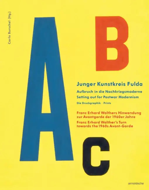 Junger Kunstkreis Fulda: Setting Out for Postwar Modernism. Prints. by Carlo Burschel