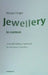 Jewellery in Context: A Multidisciplinary Framework for the Study of Jewellery by Marjan Unger